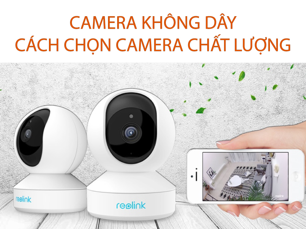 CAMERA KHÔNG DÂY