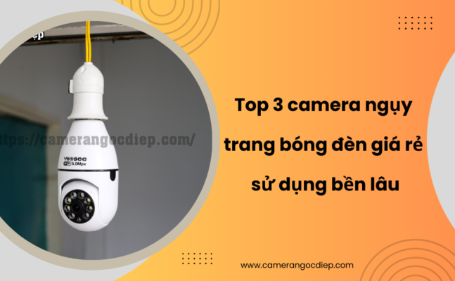 Camera ngụy trang bóng đèn