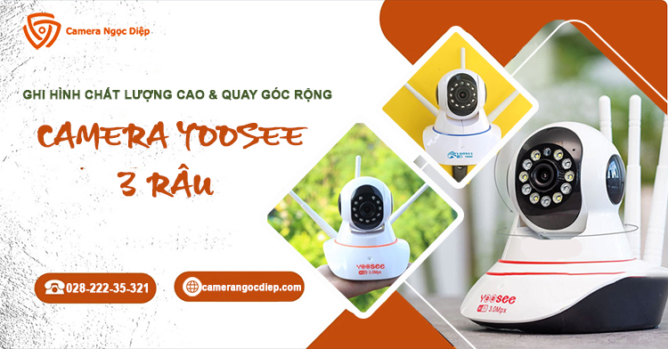 Tính năng nổi trội camera Yoosee 3 râu với ghi hình chất lượng cao và hỗ trợ xem góc rộng
