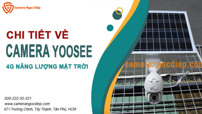 Camera yoosee 4G năng lượng mặt trời