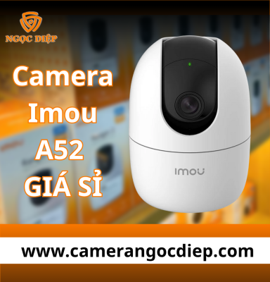 Camera a 52 giá sỉ