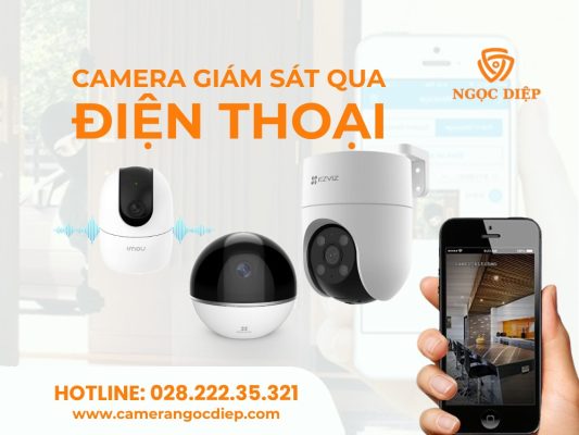 camera giam sat qua dien thoai