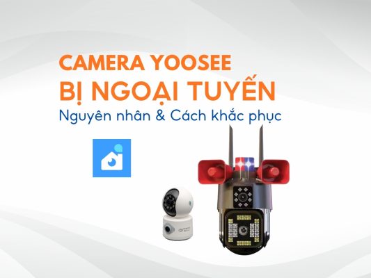 camera yoosee bi ngoai tuyen