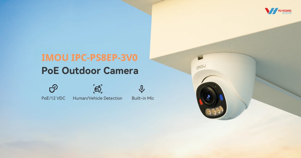Camera IP PoE Dome 3MP IMOU IPC-PS8DP-3V0 Ghi Hình 2K Chính Hãng 1 Camera IP PoE Dome 3MP IMOU IPC PS8DP 3V0 2
